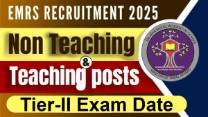 EMRS Teaching/ Non Teaching Tier-II Exam City Details 2026 Out