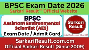 BPSC AES Exam Date 2026 Out