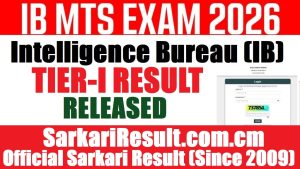 IB MTS Tier-I Result 2026 Out