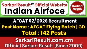 AFCAT 02/2026 Batch Recruitment | Sarkari Result