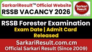 RSSB Forester Exam Date 2026 Out