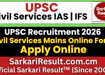 UPSC Civil Services IAS/ IFS Mains Online Form 2026