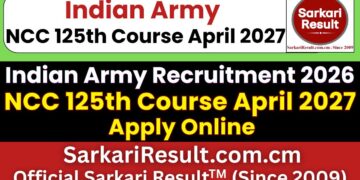 Indian Army NCC 125th Course April 2027 Online Form