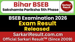BSEB Sakshamta Pariksha 5th Phase Result 2026 Out