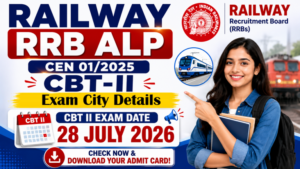 RRB ALP CEN 01/2025 CBT-II Exam City Details 2026 Out