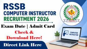 RSSB Computer Instructor Exam Schedule 2026